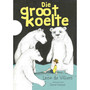 Die groot koelte - ISBN 9780799389258