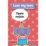 Leer my lees (Vlak 4 Boek 9): Tippie verjaar - ISBN 9780799384116