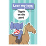 Leer my lees (Vlak 3 Boek 2): Tippie en die perd - ISBN 9780799379945