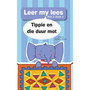 Leer my lees (Vlak 2 Boek 3): Tippe en die duur mat - ISBN 9780799372793