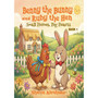 Benny The Bunny And Ruby The Hen - ISBN 9781997487326