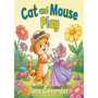 Cat And Mouse Play - ISBN 9781997487289