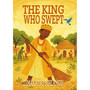 The King Who Swept - ISBN 9781997487210
