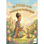 Die Prinses En Die Towerkrag Van Goedhartigheid - ISBN 9781997436980