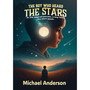The Boy Who Heard The Stars - ISBN 9781997436713