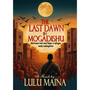 The Last Dawn In Mogadishu - ISBN 9781997436638