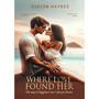 Where Love Found Her - ISBN 9781997436522