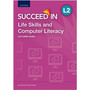 Oxford Succeed in Life Skills and Computer Literacy Level 2 Lecturer Guide - ISBN 9780190779467