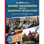 DK Super History George Washington and the American Revolution - ISBN 9780241744727
