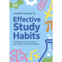 A Parent’s Guide to Effective Study Habits - ISBN 9780241744307