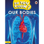 Do You Know? Level 1 – Our Bodies - ISBN 9780241687482