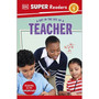 DK Super Readers Level 1 A day in the Life of a Teacher - ISBN 9780241721469