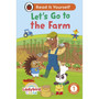 Ladybird Class - Let’s Go to the Farm:  Read It Yourself - Level 1 Early Reader - ISBN 9780241672730
