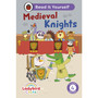 Ladybird Class - Medieval Knights:  Read It Yourself - Level 4 Fluent Reader - ISBN 9780241672839