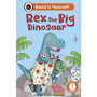 Rex the Big Dinosaur: Read It Yourself - Level 1 Early Reader - ISBN 9780241563588