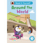Ladybird Class Around the World: Read It Yourself - Level 3 Confident Reader - ISBN 9780241563649