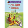 The Pied Piper of Hamelin: Read It Yourself - Level 4 Fluent Reader - ISBN 9780241563908