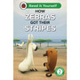 How Zebras Got Their Stripes: Read It Yourself - Level 2 Developing Reader - ISBN 9780241564165
