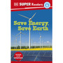 DK Super Readers Level 4 Save Energy, Save Earth - ISBN 9780241603208