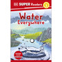 DK Super Readers Level 2 Water Everywhere - ISBN 9780241592731