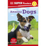 DK Super Readers Level 2 Amazing Dogs - ISBN 9780241599235