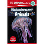 DK Super Readers Level 3 Bioluminescent Animals - ISBN 9780241603826
