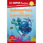 DK Super Readers Level 2 Submarines and Submersibles - ISBN 9780241591215