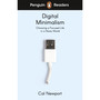 Penguin Readers Level 7: Digital Minimalism (ELT Graded Reader) - ISBN 9780241520796