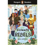 Penguin Readers Level 2: Climate Rebels (ELT Graded Reader) - ISBN 9780241493090