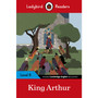 Ladybird Readers Level 6 - King Arthur (ELT Graded Reader) - ISBN 9780241401965