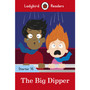 Ladybird Readers Level 16 - The Big Dipper (ELT Graded Reader) - ISBN 9780241393833