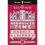 Penguin Readers Level 5: Doctor Who: Borrowed Time (ELT Graded Reader) - ISBN 9780241397886