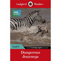 Ladybird Readers Level 4 - BBC Earth - Dangerous Journeys (ELT Graded Reader) - ISBN 9780241298916