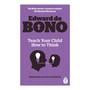 Teach Your Child How To Think - ISBN 9780241257494