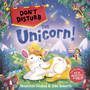 Don't Disturb the Unicorn - ISBN 9780241746172