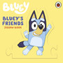 Bluey: Bluey's Friends - ISBN 9780241790526