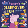 Peppa Pig: Peppa's Sleepover Fun - ISBN 9780241727836