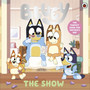 Bluey: The Show - ISBN 9780241785225