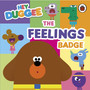Hey Duggee: The Feelings Badge - ISBN 9781405970778