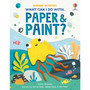 What Can I Do with Paper and Paint? - ISBN 9781835408797