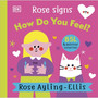 Rose Signs How Do You Feel? - ISBN 9780241681947