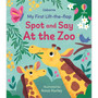 My First Lift-the-flap Spot and Say At the Zoo - ISBN 9781835408803
