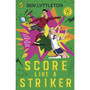 Shoot Like a Striker - ISBN 9780241765692