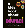 A Kids Book About Diwali - ISBN 9780241743881