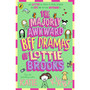 The Majorly Awkward BFF Dramas of Lottie Brooks - ISBN 9780241647264