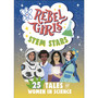 Rebel Girls STEM Stars: 25 Tales of Women in Science - ISBN 9798889641117 - ISBN 9798889641117