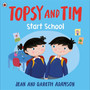Topsy and Tim: Start School - ISBN 9780241716359