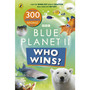 Choose Who Wins: Blue Planet - ISBN 9781405971515