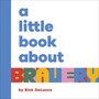A Little Book About Bravery - ISBN 9780241743201