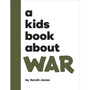 A Kids Book About War - ISBN 9780241743270
